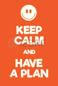 have a plan